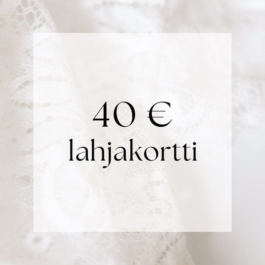 Lahjakortti 40 €